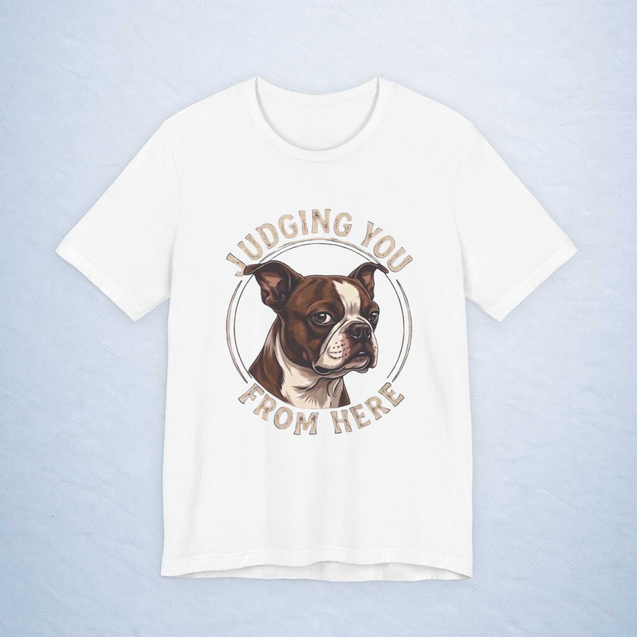boston terrier: judging you from here
