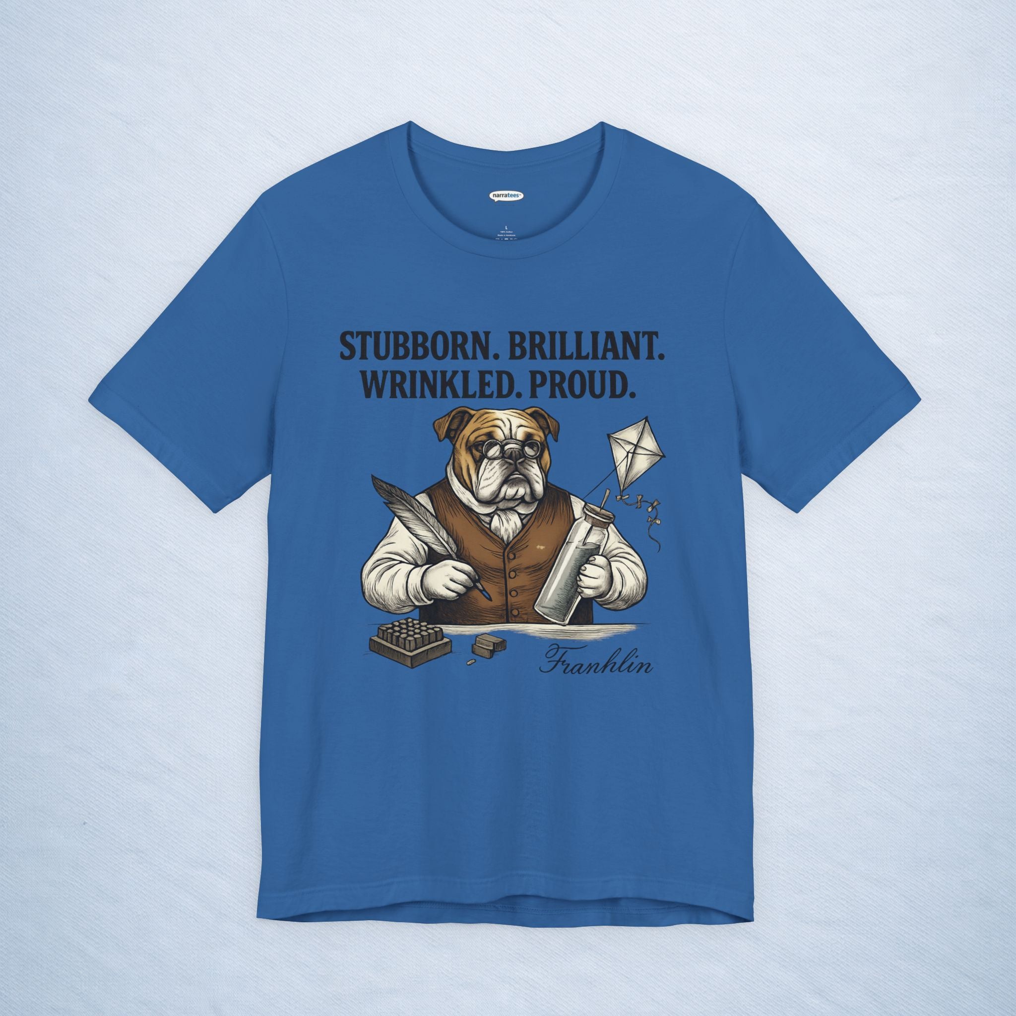 franklin: stubborn. brilliant. wrinkled. proud.
