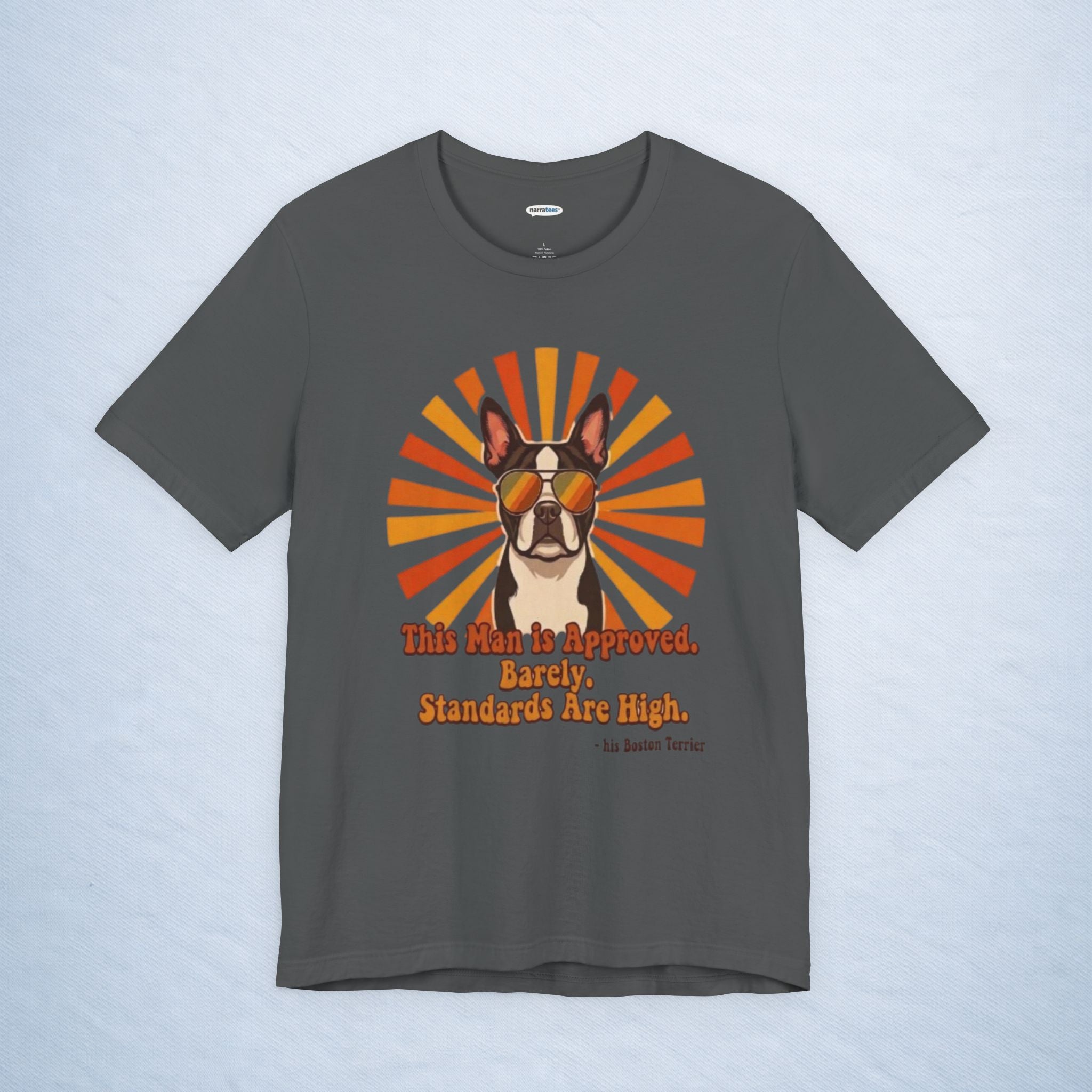 boston terrier: this man is approved