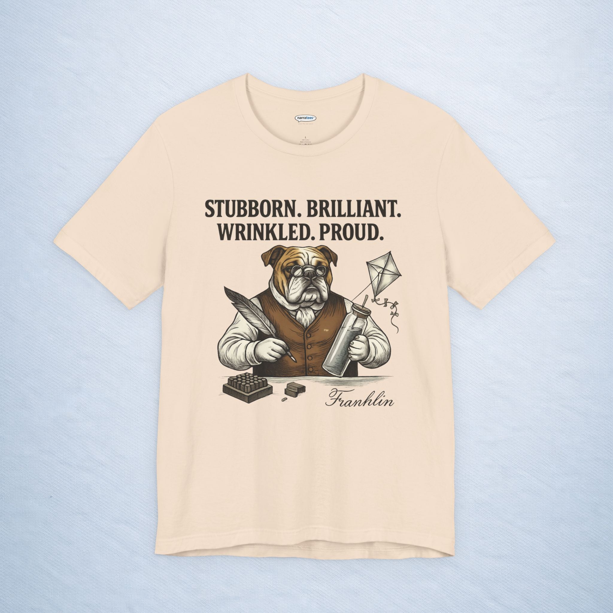 franklin: stubborn. brilliant. wrinkled. proud.